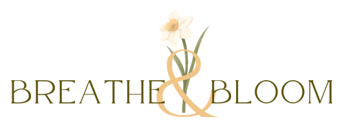 Breathe & Bloom